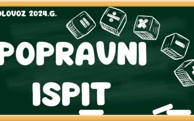 Priopćenje učenicima koji idu na popravni ispit – kolovoz 2024. g.